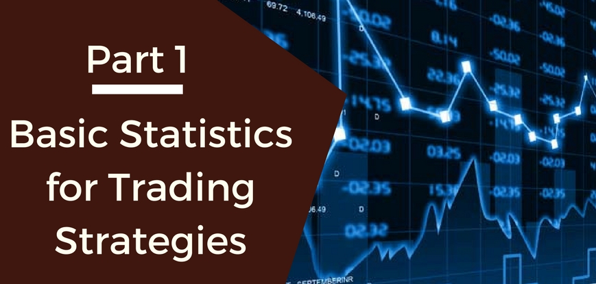 Basic Statistics For Trading Strategies Part 1 Historical Data - 