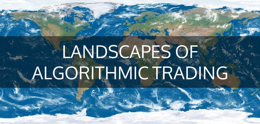 Landscapes of Algorithmic Trading