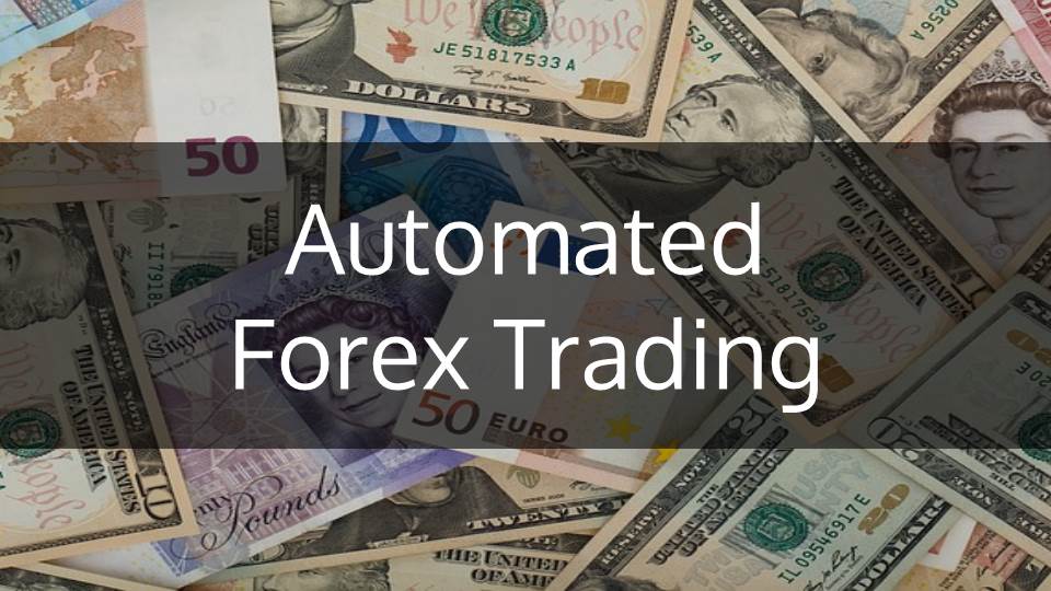 Automated Forex Trading Introduction Strategies And !   Platforms - 