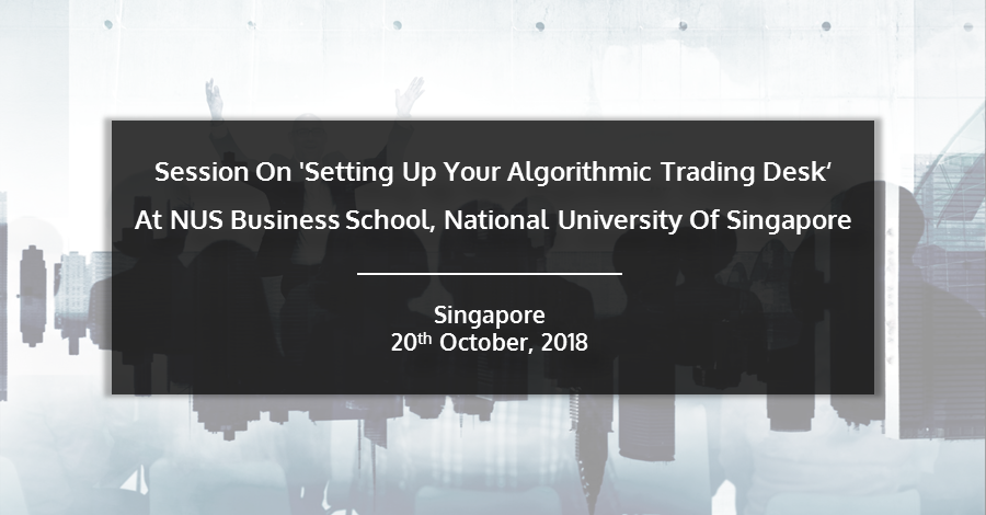 Session On Setting Up Your Algorithmic Trading Desk - Preview