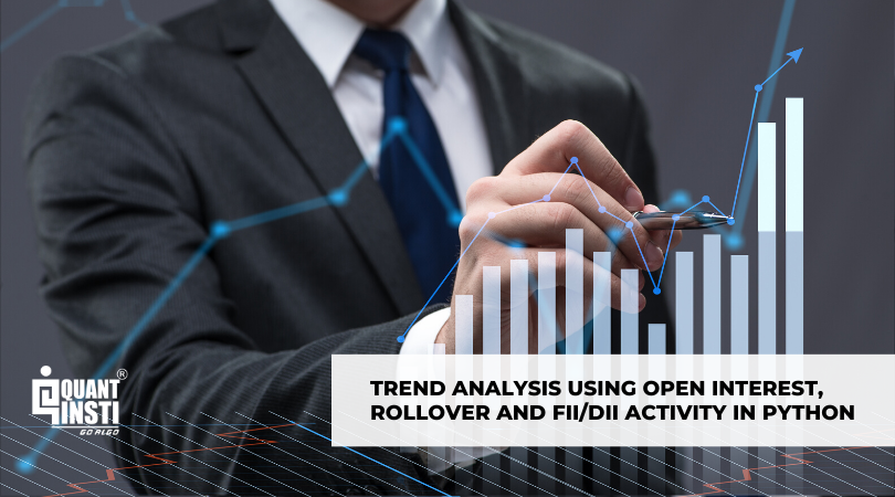 Trend Analysis using Open Interest, Rollover and FII/DII Activity in Python