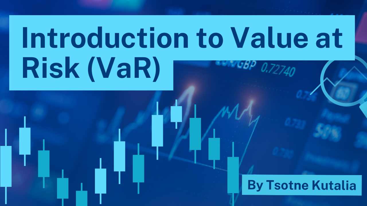 Introduction to Value at Risk (VaR) Introduction to Value at Risk (VaR)