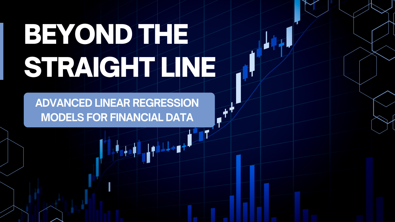 Superior Linear Regression Fashions for Monetary Information Superior Linear Regression Fashions for Monetary Information