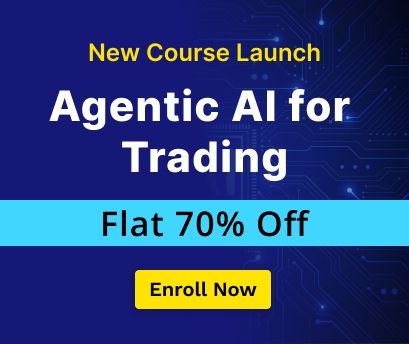 Agentic AI for Trading   |   70% Off