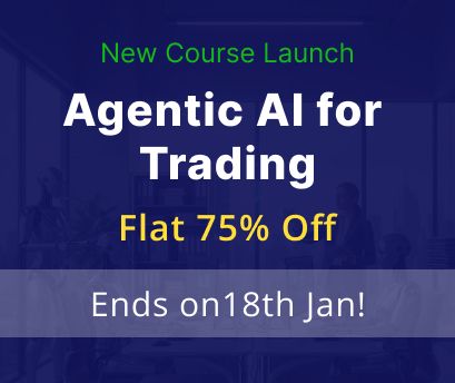Agentic AI for Trading   |   75% Off