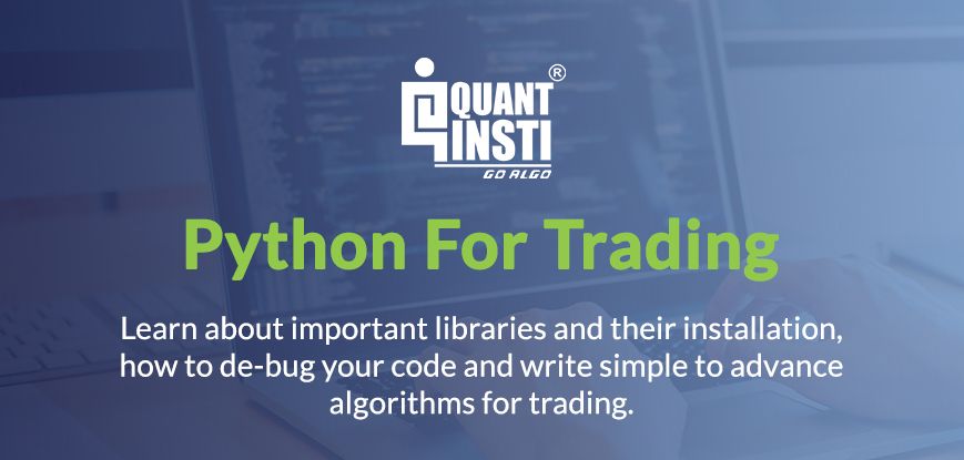 Python For Trading - Quantitative Finance & Algo Trading Blog by QuantInsti